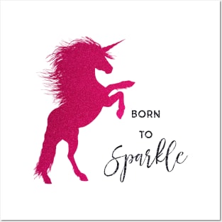 Born to sparkle Posters and Art